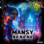 cover: Mansy - Na Na Na