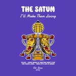 cover: The Satum - I'll Make Them Living