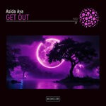 cover: Asida Aya - Get Out EP