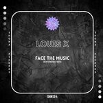 cover: Louis X - Face The Music