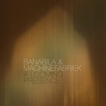 cover: Machinefabriek|Michel Banabila - A Looming Presence