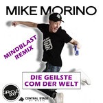 cover: Mike Morino - Die Geilste Com Der Welt