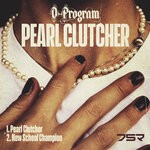 cover: D-Program - Pearl Clutcher EP