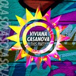 cover: Viviana Casanova - This Party