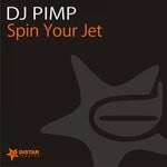 cover: DJ Pimp - Spin Your Jet