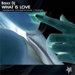 cover: Baxx DJ - What Is Love