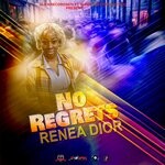 cover: Renea Dior - No Regrets (OfficialAudio)