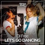 cover: DJ Free - Let's Go Dancing