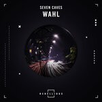 cover: Seven Caves - Wahl