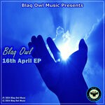 cover: Blaq Owl - 16th April EP