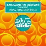 cover: Black Rascals|Cassio Ware - So In Love (Atjazz Remixes Continued)