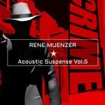 cover: Rene Muenzer - Acoustic Suspense Vol 5