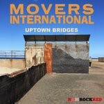 cover: Movers International - Uptown Bridges