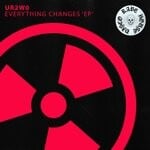 cover: UR2wo - Everything Changes EP