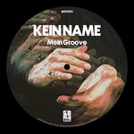 cover: Kein Name - Mein Groove