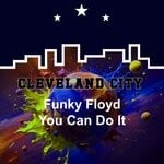 cover: Funky Floyd - You Can Do It