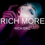 cover: RICH MORE - Rich Girl