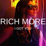 cover: RICH MORE - I Got You