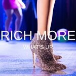 cover: RICH MORE - What's Up