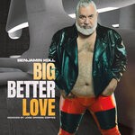 cover: Benjamin Koll - Big, Better Love (Remixes)