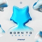 cover: Stonecat - Born To Create (Extended Mix)