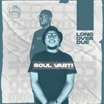 cover: Soul Varti - Long Over Due