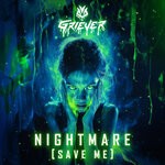 cover: Griever - NIGHTMARE (SAVE ME)