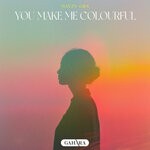 cover: Mavzy Grx - You Make Me Colourful