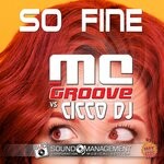 cover: Cicco DJ|MC GROOVE - So Fine