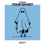 cover: Gadas - Your Ghost