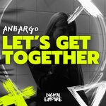 cover: Anbargo - Let's Get Together