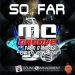 cover: Enrico Vicinanza|FABIO D'ANDREA|MC GROOVE - So Far (Hit Mania Estate 2019)