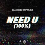 cover: Beachbag|Deeperlove - Need U (100%)