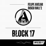 cover: Disco Ball'z|Felipe Avelar - Block 17 (Original Mix)