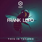 cover: Frank Lupo - This Is Techno