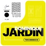 cover: Dominique Jardin - Two Drinks In