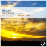 cover: Angelo-K - Darker Days Remixes Pt. 1