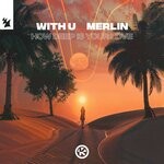 cover: Merlin|With U - How Deep Is Your Love