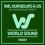 cover: We Ourselves & Us - In A Warehouse Party