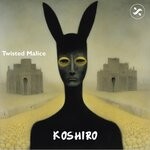 cover: Koshiro - Twisted Malice