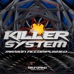 cover: Killer System - Mission Accomplished