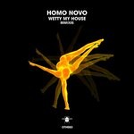 cover: Homo Novo - Wetty My House (Remixes)