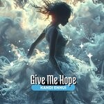 cover: Kandi Ennui - Give Me Hope (Radio Cut)