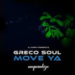 cover: Greco Soul - Move Ya (The Remixes)