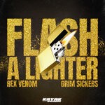 cover: Grim Sickers|Rex Venom - Flash A Lighter