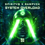 cover: RAWPVCK|Spiritvs - System Overload