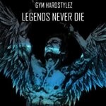 cover: Gym Hardstylez - Legends Never Die