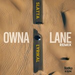 cover: Slatta - Owna Lane (Remix)