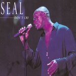 cover: Seal - Don't Cry (Mo' Kutz R&B Remix) [Extended]