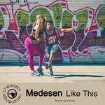 cover: Medesen - Like This